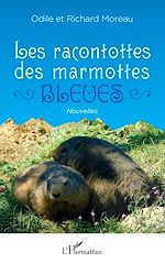 Télécharger le livre :  Les racontottes des marmottes bleues
