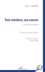 Télécharger le livre :  Trois chambres, une caserne