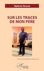Télécharger le livre :  Sur les traces de mon père