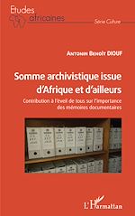 Download this eBook Somme archivistique issue d'Afrique et d'ailleurs