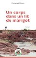 Télécharger le livre :  Un corps dans un lit de marigot
