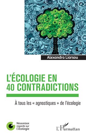 Téléchargez le livre :  L'écologie en 40 contradictions