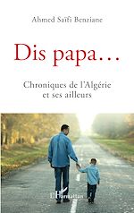 Télécharger le livre :  Dis papa...