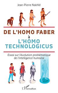 Télécharger le livre :  De l'homo faber à l'homo technologicus