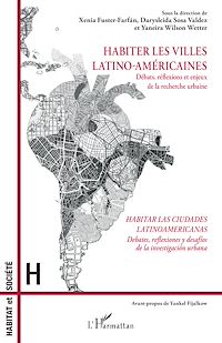 Télécharger le livre :  Habiter les villes latino-américaines