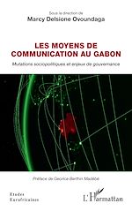 Download this eBook Les moyens de communication au Gabon