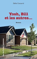 Télécharger le livre :  Yosh, Bill et les autres ...
