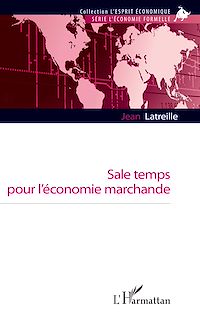 Télécharger le livre :  Sale temps pour l'économie marchande