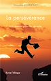 Télécharger le livre :  La persévérance