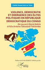 Télécharger le livre :  Violence, démocratie et émergence des élites politiques en République démocratique du Congo