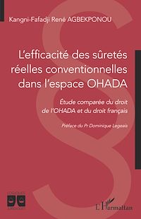 Télécharger le livre :  L'efficacité des sûretés réelles conventionnelles dans l'espace OHADA