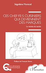 Télécharger le livre :  Ces chef.fe.s cuisiniers qui deviennent des marques
