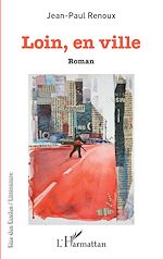Télécharger le livre :  Loin, en ville