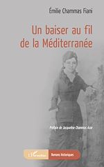 Télécharger le livre :  Un baiser au fil de la méditerranée