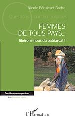 Télécharger le livre :  Femmes de tous pays... libérons-nous du patriarcat !