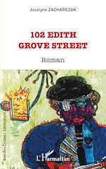 Télécharger le livre :  102 Edith Grove Street