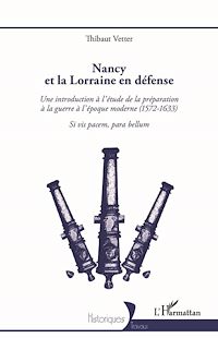 Télécharger le livre :  Nancy et la Lorraine en défense