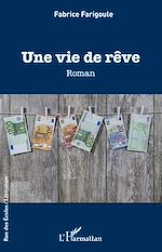 Télécharger le livre :  Une vie de rêve