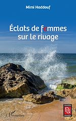 Télécharger le livre :  Éclats de femmes sur le rivage