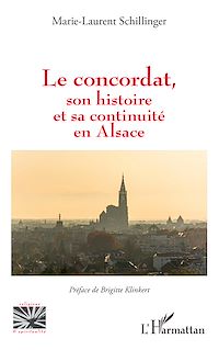 Télécharger le livre :  Le concordat, son histoire et sa continuité en Alsace