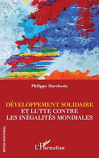 Télécharger le livre :  Développement solidaire et lutte contre les inégalités mondiales