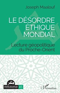 Télécharger le livre :  Le désordre éthique mondial