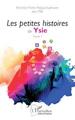 Télécharger le livre :  Les petites histoires de Ysie
