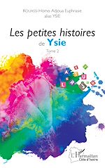 Télécharger le livre :  Les petites histoires de Ysie