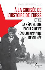 Télécharger le livre :  À la croisée de l'histoire de l'URSS