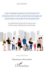 Télécharger le livre :  L'accompagnement des parents d'enfants en situation de handicap dans des logements inadaptés