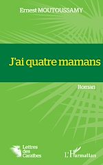 Télécharger le livre :  J'ai quatre mamans