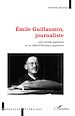 Télécharger le livre :  Émile Guillaumin, journaliste