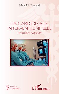 Télécharger le livre :  La cardiologie interventionnelle