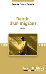 Télécharger le livre :  Destin d'un migrant