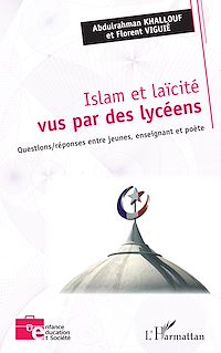 Télécharger le livre :  Islam et laïcité vus par des lycéens