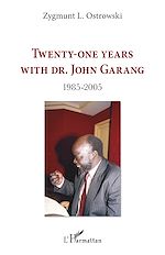 Télécharger le livre :  Twenty-one years with Dr. John Garang