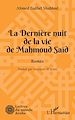 Télécharger le livre :  La dernière nuit de la vie de Mahmoud Saïd