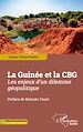 Télécharger le livre :  La Guinée et la CBG