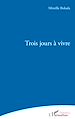 Télécharger le livre :  Trois jours à vivre
