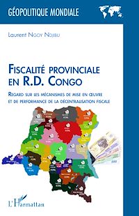 Télécharger le livre :  Fiscalité provinciale en R.D. Congo