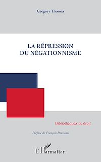 Télécharger le livre :  La répression du négationnisme