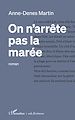 Télécharger le livre :  On n'arrête pas la marée
