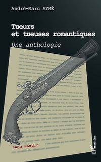 Télécharger le livre :  Tueurs et tueuses romantiques