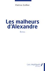 Download this eBook Les malheurs d'Alexandre