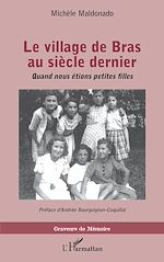 Download this eBook Le village de Bras au siècle dernier