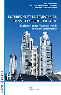 Télécharger le livre :  Le pérenne et le temporaire dans la fabrique urbaine