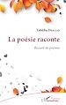 Télécharger le livre :  La poésie raconte