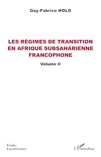 Télécharger le livre :  Les régimes de transition en Afrique subsaharienne francophone Volume II