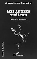 Télécharger le livre :  Mes années théâtre