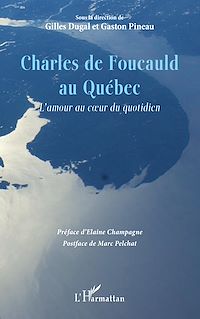 Télécharger le livre :  Charles de Foucauld au Québec